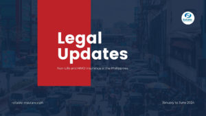 Mid-Year 2024 Update on Legal Changes in Non-Life and HMO Insurance in the Philippines